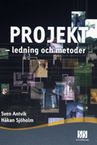 Projekt - ledning och metoder av Sven Antvik och Håkan Sjöholm
